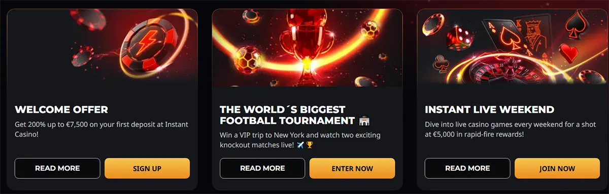 Promotional casino cards featuring a welcome offer up to €7,500, a global football tournament prize campaign, and an instant live weekend reward event, each with bold white text and orange call-to-action buttons on a dark background.