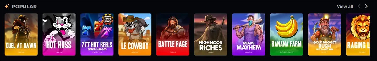 Popular slot games section featuring Duel at Dawn, Hot Ross, 777 Hot Reels Supercharged, Le Cowboy, Battle Rage, Highnoon Riches, Miami Mayhem, Banana Farm, Gold Nugget Rush, and a lion-themed game, with a “View all” link on a dark casino interface.